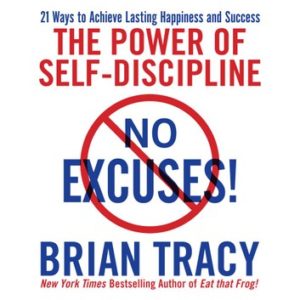 no-excuses-self-discipline-brian-tracy